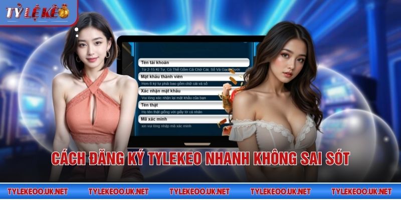 Cách đăng ký Tylekeo nhanh không sai sót