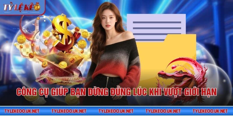 Công cụ giúp bạn dừng đúng lúc khi vượt giới hạn
