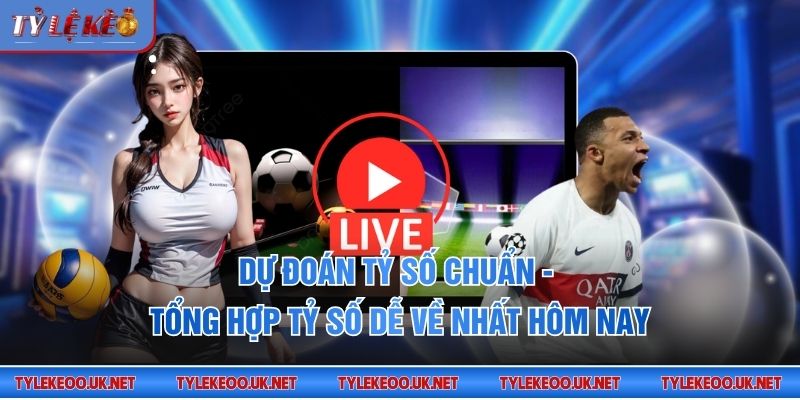 Dự đoán tỷ số chuẩn