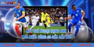 Kết quả Ngoại hạng Anh