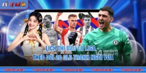 Lịch thi đấu La Liga