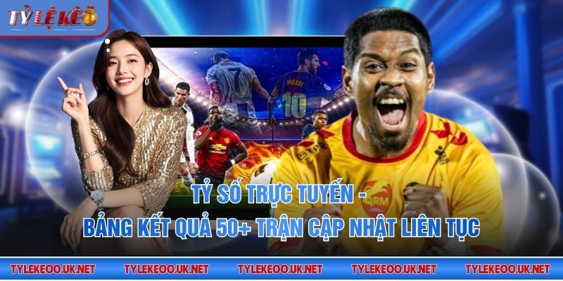 Tỷ số trực tuyến